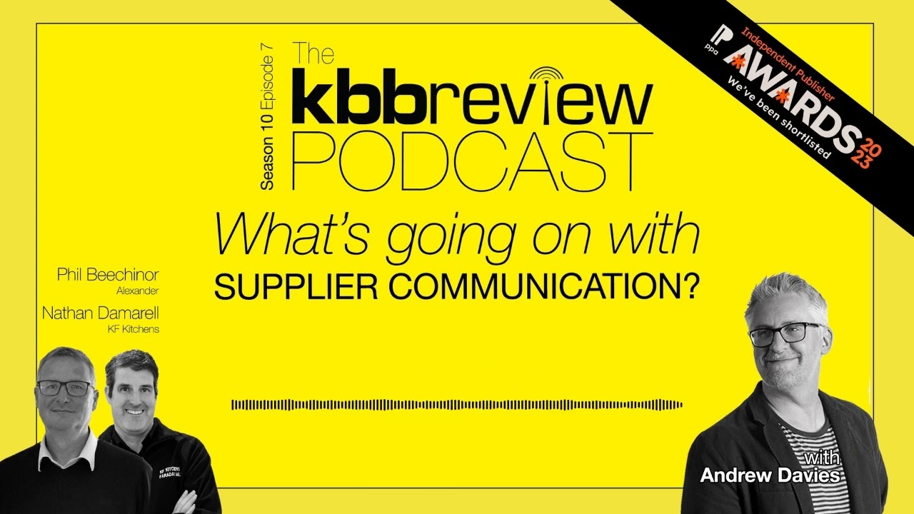 The Kbbreview Podcast Whats Going On With Supplier Communication