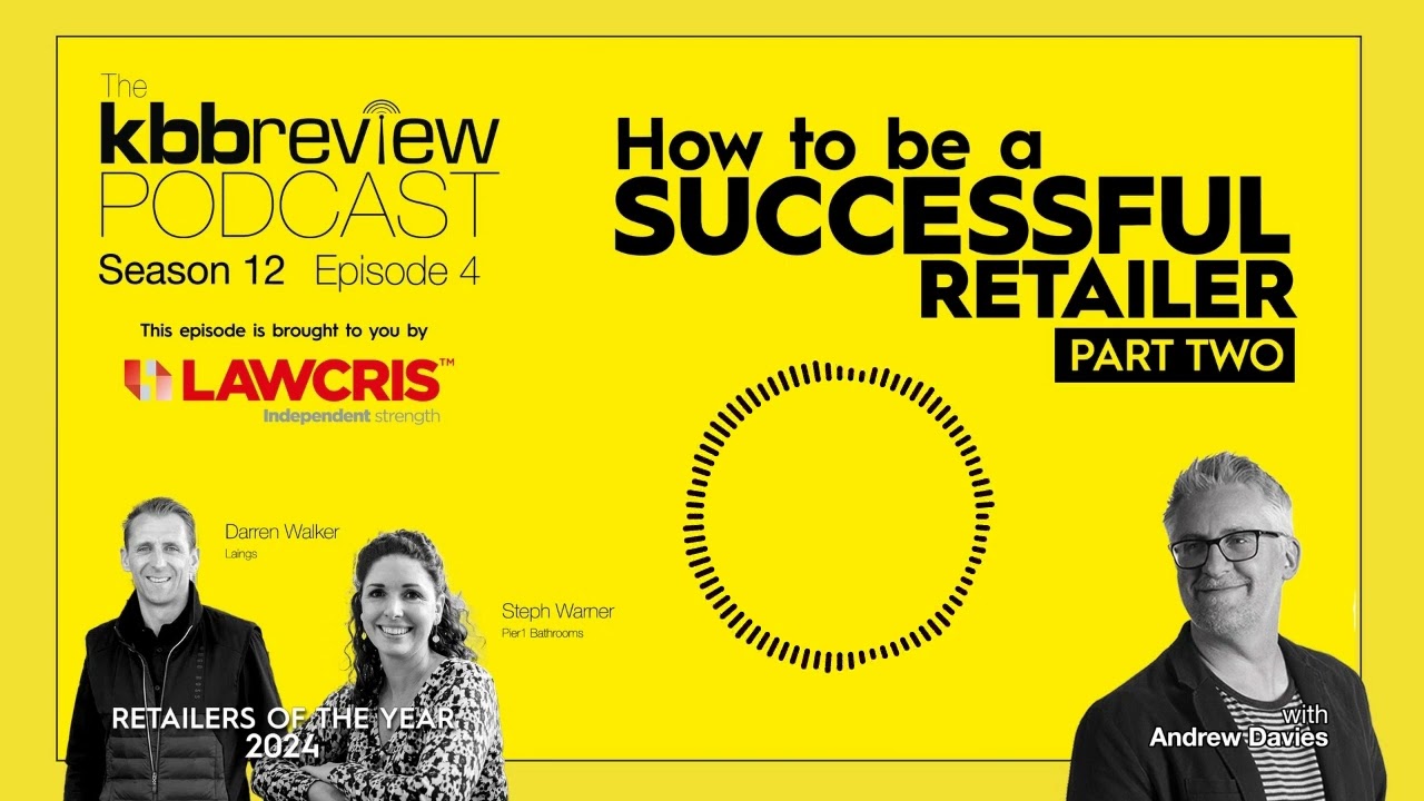 The Kbbreview Podcast How To Be A Successful Retailer Part Two